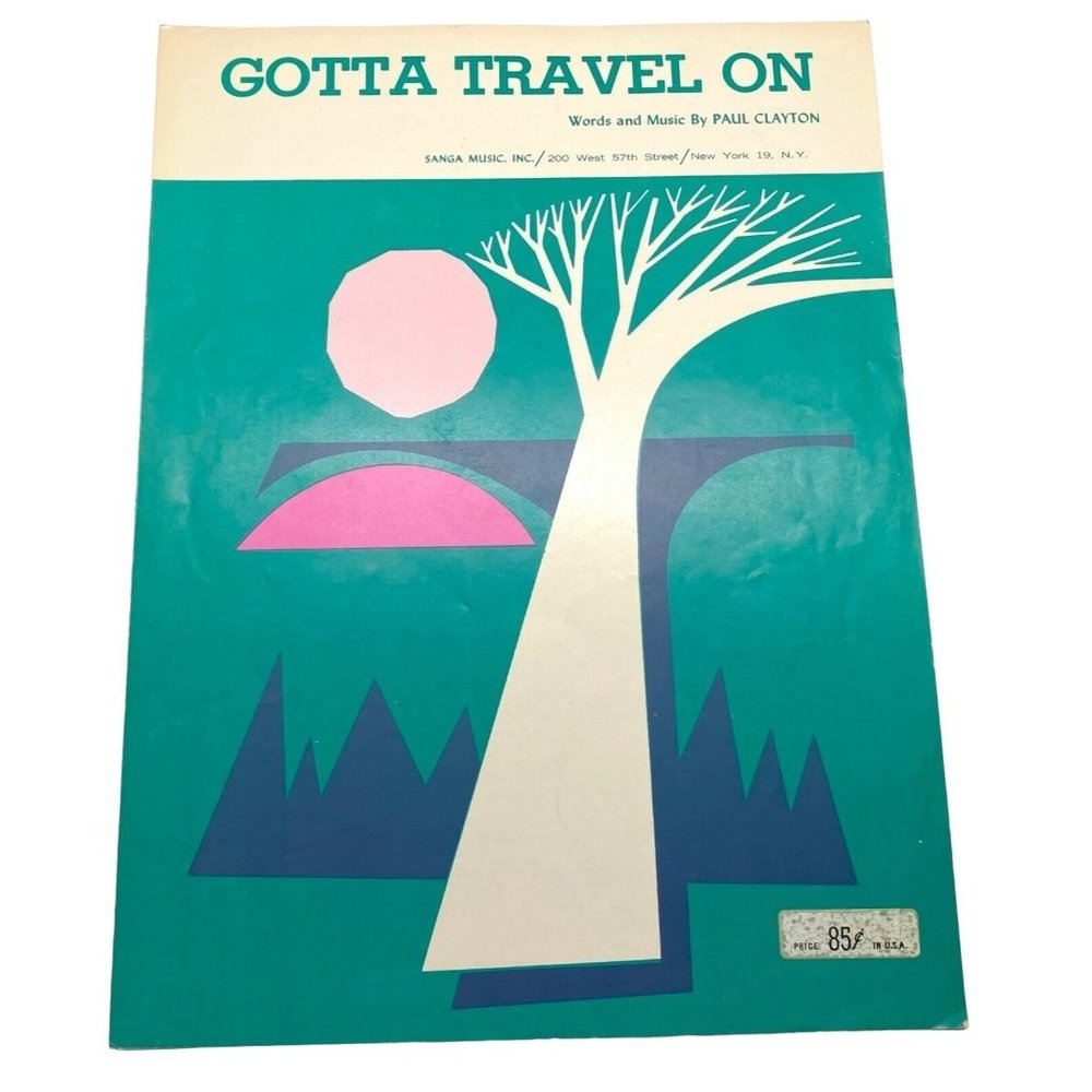Gotta Travel On Vintage Sheet Music 1958 Paul Clayton Sanga Music USA